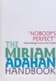 "Nobody's perfect": Maintaining emotional health [The Miriam Adahan handbook]